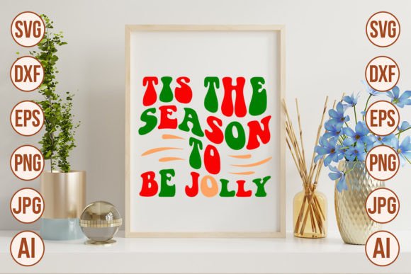 Tis the Season to Be Jolly Retro Svg Des Review