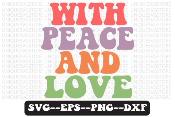 With Peace and Love Retro Svg Design Review